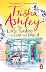 The Little Teashop of Lost and Found - Trisha Ashley - 9781784160913