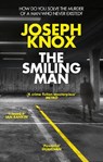 The Smiling Man - Joseph Knox - 9781784162191