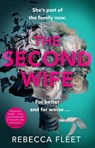 The Second Wife - Rebecca Fleet - 9781784163457