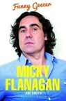 Micky Flanagan - Funny Geezer - Abi Smith - 9781784180027