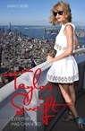 Taylor Swift - Everything Has Changed - Sarah Oliver - 9781784189938