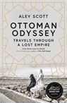 Ottoman Odyssey - Alev Scott - 9781784293215