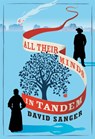 All Their Minds In Tandem - David Sanger - 9781784293956