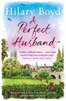 A Perfect Husband - Hilary Boyd - 9781784294182