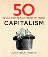 50 Capitalism Ideas You Really Need to Know - Jonathan Portes - 9781784296087