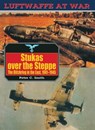 Stukas Over the Steppe - Peter C. Smith - 9781784380281