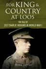 For King and Country at Loos - Peter Jacobs - 9781784389529