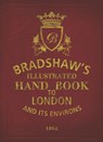 Bradshaw's Handbook to London - George Bradshaw - 9781784423322