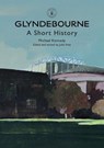Glyndebourne - Michael Kennedy ; Julia Aries - 9781784424244