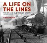 A Life on the Lines - R H N Hardy - 9781784424602