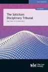 The Solicitors Disciplinary Tribunal - Nigel West ; Susanna Heley - 9781784461713