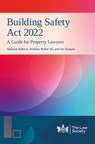 Building Safety Act 2022 in Practice - Andrew Butler KC ; Ian Quayle - 9781784462420
