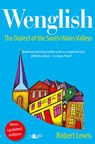 Wenglish - The Dialect of the South Wales Valleys - Roger Lewis - 9781784612764