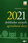 Dyddiadur Amaeth 2021 Agricultural Diary - Y Lolfa - 9781784619596