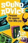 Sound Advice - Alan Green - 9781784633585
