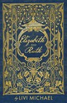 Elizabeth and Ruth - Livi Michael - 9781784633684