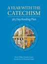 A Year with the Catechism - Petroc Willey ; Fr. Dominic Scotto ; Dr. Donald Asci ; Elizabeth Siegel - 9781784691974