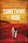 Something to Hide - Deborah Moggach - 9781784701901