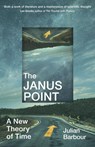 The Janus Point - Julian Barbour - 9781784706678