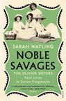 Noble Savages - Sarah Watling - 9781784707170