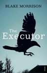 The Executor - Blake Morrison - 9781784707231