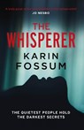 The Whisperer - Karin Fossum - 9781784709396