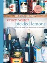 Crazy Water, Pickled Lemons - Diana Henry - 9781784721435