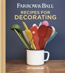 Farrow & Ball Recipes for Decorating - Joa Studholme - 9781784724368