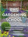 RHS Gardening School - Simon Akeroyd ; Dr Ross Bayton - 9781784724757