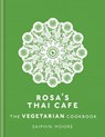 Rosa's Thai Cafe: The Vegetarian Cookbook - Saiphin Moore - 9781784725129