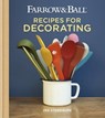 Farrow & Ball Recipes for Decorating - Joa Studholme - 9781784726041
