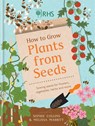 RHS How to Grow Plants from Seeds - Sophie Collins - 9781784727628