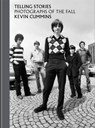 Telling Stories - Kevin Cummins - 9781784728250