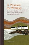 A Passion for Whisky - Ian Wisniewski - 9781784729103