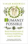 Humanly Possible - Sarah Bakewell - 9781784741662