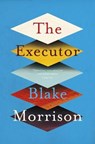 The Executor - Blake Morrison - 9781784742140