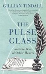The Pulse Glass - TINDALL,  Gillian - 9781784742997