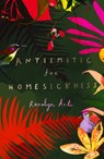 Antiemetic for Homesickness - Romalyn Ante - 9781784743000