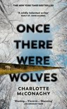 Once There Were Wolves - Charlotte McConaghy - 9781784744397