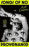 Songs of No Provenance - Lydi Conklin - 9781784745653
