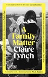 A Family Matter - Claire Lynch - 9781784745844