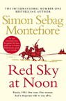 Red Sky at Noon - Simon Sebag Montefiore - 9781784752699