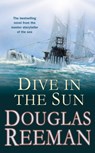 Dive in the Sun - Douglas Reeman - 9781784753214