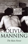 The Rain Forest - Olivia Manning - 9781784757175