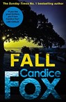 Fall - Candice Fox - 9781784758363