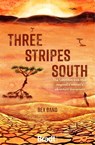 Three Stripes South - Bex Band - 9781784778385