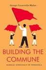 Building the Commune - Geo Maher - 9781784782238