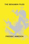The Benjamin Files - Fredric Jameson - 9781784783983