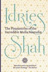 The Pleasantries of the Incredible Mulla Nasrudin - Idries Shah - 9781784799823