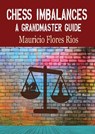 Chess Imbalances - Mauricio Rios - 9781784831370